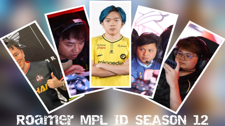 Roamer MPL ID Season 12 Terbaik Saat Ini