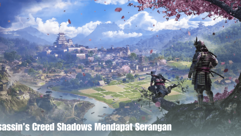 Assassin’s Creed Shadows Mendapat Serangan