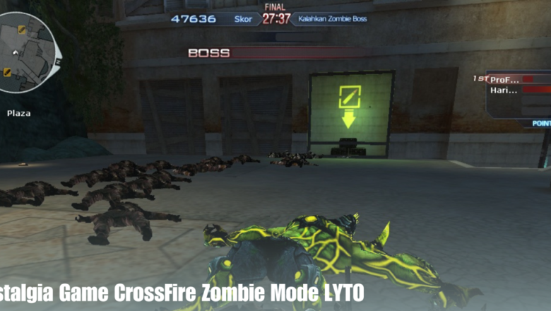 Nostalgia Game CrossFire Zombie Mode LYTO