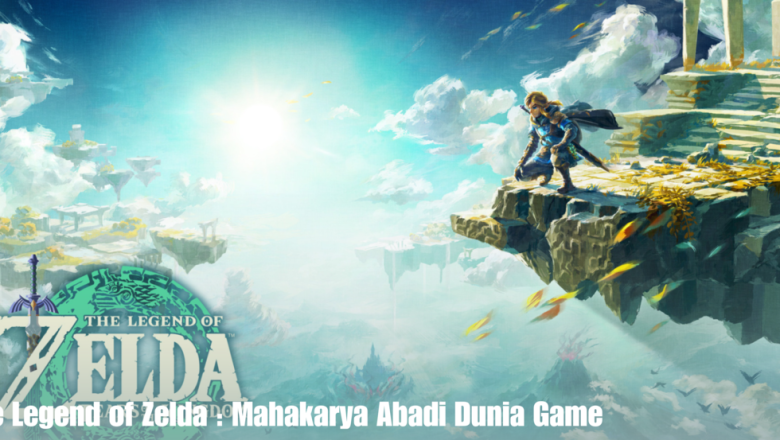 The Legend of Zelda : Mahakarya Abadi Dunia Game