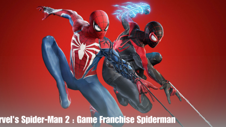 Marvel’s Spider-Man 2 : Game Franchise Spiderman