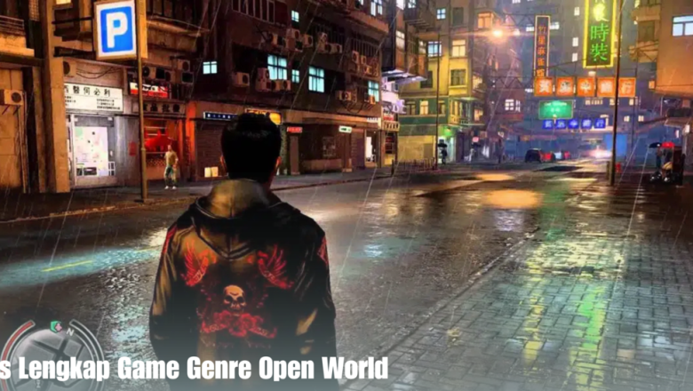 Ulas Lengkap Game Genre Open World