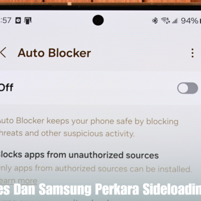 Seteru Epic Games Dan Samsung Perkara Sideloading Blocking