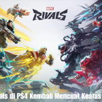 Game Marvel Rivals di PS4 Kembali Mencuat Keatas