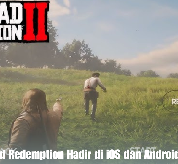 Rumor Red Dead Redemption Hadir di iOS dan Android