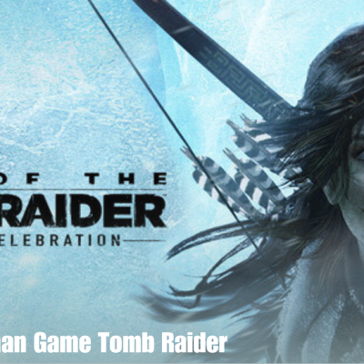 Serunya Permainan Game Tomb Raider