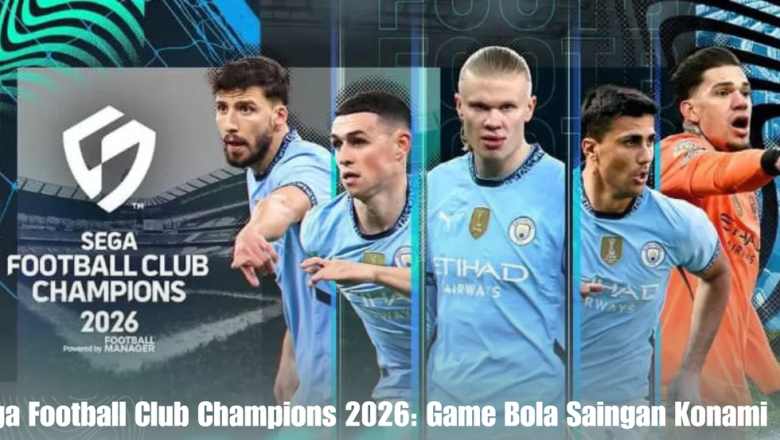 Sega Football Club Champions 2026: Game Bola Saingan Konami