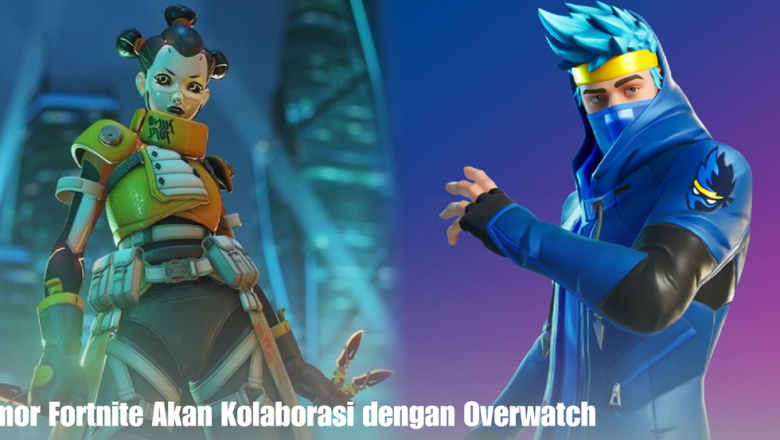 Rumor Fortnite Akan Kolaborasi dengan Overwatch