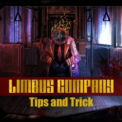 6 Tips Limbus Company untuk Pemula: Cerdas Jadi Manajer!