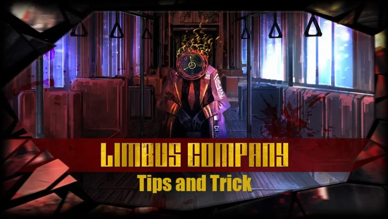 6 Tips Limbus Company untuk Pemula: Cerdas Jadi Manajer!